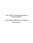 Title: Email Trust in a Mobile Cloud using Hadoop Framework Group