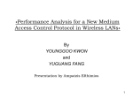«Performance Analysis for a New Medium Access Control Protocol I