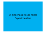 Engineers as Responsible Experimenters