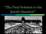 “The Final Solution to the Jewish Question”