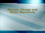 Electric Charge and Static Electricity