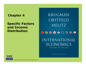Chapter 4 Specific Factors and Income Distribution