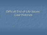 Difficult End-of-Life Issues: Case Histories