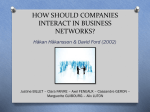 HOW SHOULD COMPANIES INTERACT IN BUSINESS NETWORKS?
