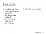 Link layer addressing and Ethernet