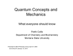 Quantum Concepts and Quantum Concepts and Mechanics