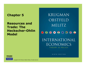 Chapter 5 Resources and Trade: The Heckscher-Ohlin
