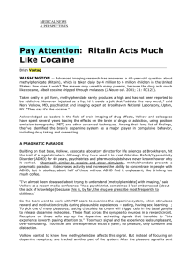 Pay Attention: Ritalin Acts Much Like Cocaine