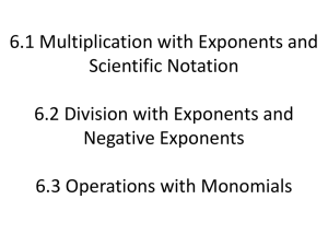 6.1 Multiplication with Exponents and Scientific Notation