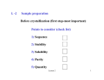 L -2 Sample preparation Before crystallization (first step