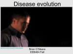 Disease evolution - Brian O`Meara Lab