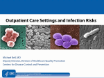 Outpatient Care Settings and Infection Risks