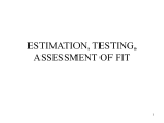 ASSESSMENT OF FIT AND DETECTION OF LACK OF FIT