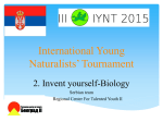 International Young Naturalists* Tournament