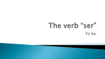 The verb *ser*