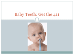 Baby Teeth: The 411