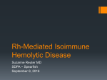 Rh-Mediated Isoimmune Hemolytic Disease