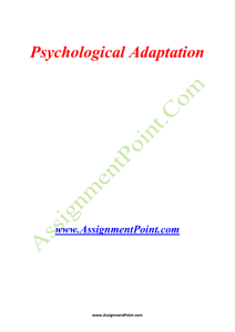 Psychological Adaptation www.AssignmentPoint.com A