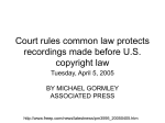 Court rules common law protects recordings made