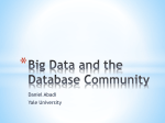 Big Data and the Database Community