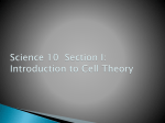 Science 10 Section I: Intro to Cell Theory