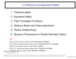 3, Coherent and Squeezed States 1. Coherent states 2. Squeezed