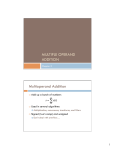 MULTIPLE OPERAND ADDITION Multioperand Addition