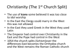 Christianity (The 1st Church Split)