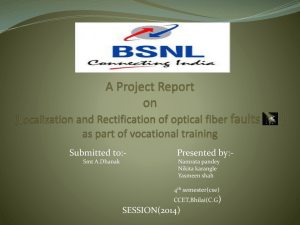 Optial fiber - BSNL Durg SSA(Connecting India)