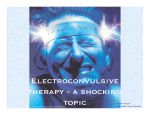 Electroconvulsive therapy - a shocking topic