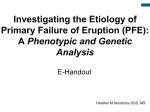 The Investigation of Primary Failure of Eruption Etiology
