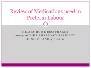 Review of Medications used in Preterm Labour