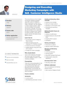 Designing and Executing Marketing Campaigns with SAS