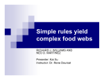 Simple rules yield complex food webs