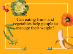 Can eating fruits and vegetables help people to manage their weight?