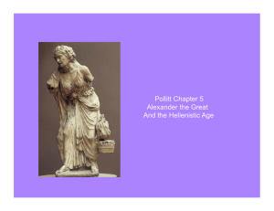 Pollitt Chapter 5 Alexander the Great And the Hellenistic Age