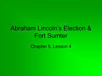 Lincoln`s Election and Fort Sumter PPT