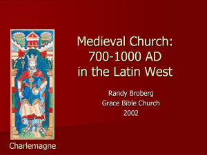 Medieval Church: 700-1000 AD in the Latin West