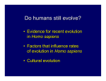 Do humans still evolve?