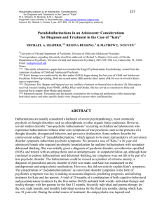 Pseudohallucinations in an adolescent