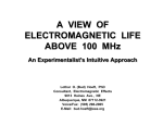 A VIEW OF ELECTROMAGNETIC LIFE ABOVE 100 MHz