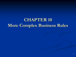 CHAPTER 10 More Complex Business Rules