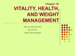 CHAPTER 10: Vitality, Health, and Weight Management