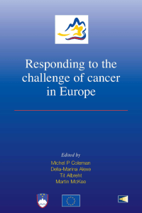 Responding to the challenge of cancer in Europe