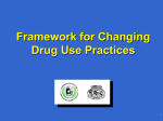 Framework for Changing Drug Use Practices