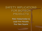 SAFETY IMPLICATIONS FOR BIOTECH PRODUCTS