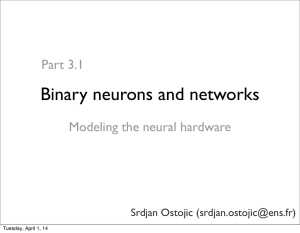 Binary neurons and networks