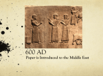 600 AD Paper Introduced to Middle East PPT File