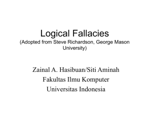 Logical Fallacies (Adopted from Steve Richardson, George Mason