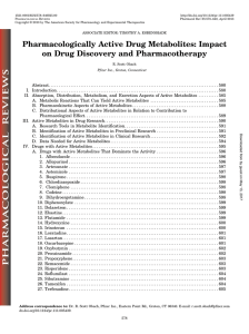 Pharmacologically Active Drug Metabolites: Impact on Drug